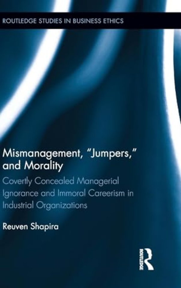 Mismanagement, “Jumpers,” and Morality