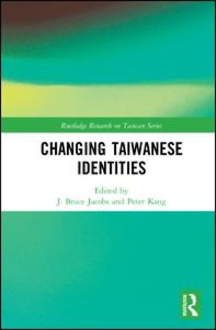 Changing Taiwanese Identities
