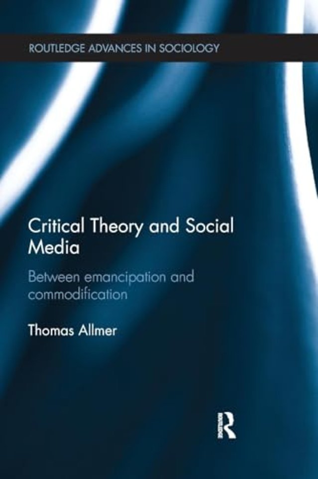 Critical Theory and Social Media