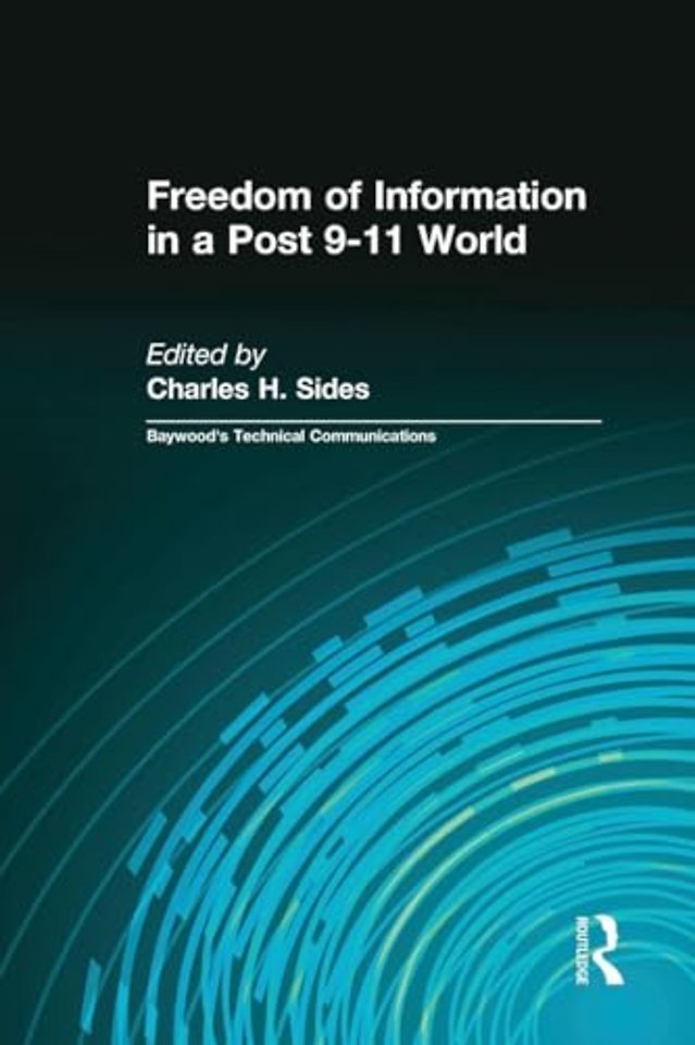 Freedom of Information in a Post 9-11 World