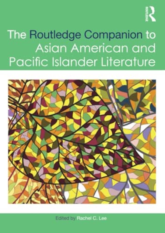Routledge Companion to Asian American and Pacific Islander Literature