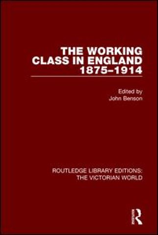 Working Class in England 1875-1914