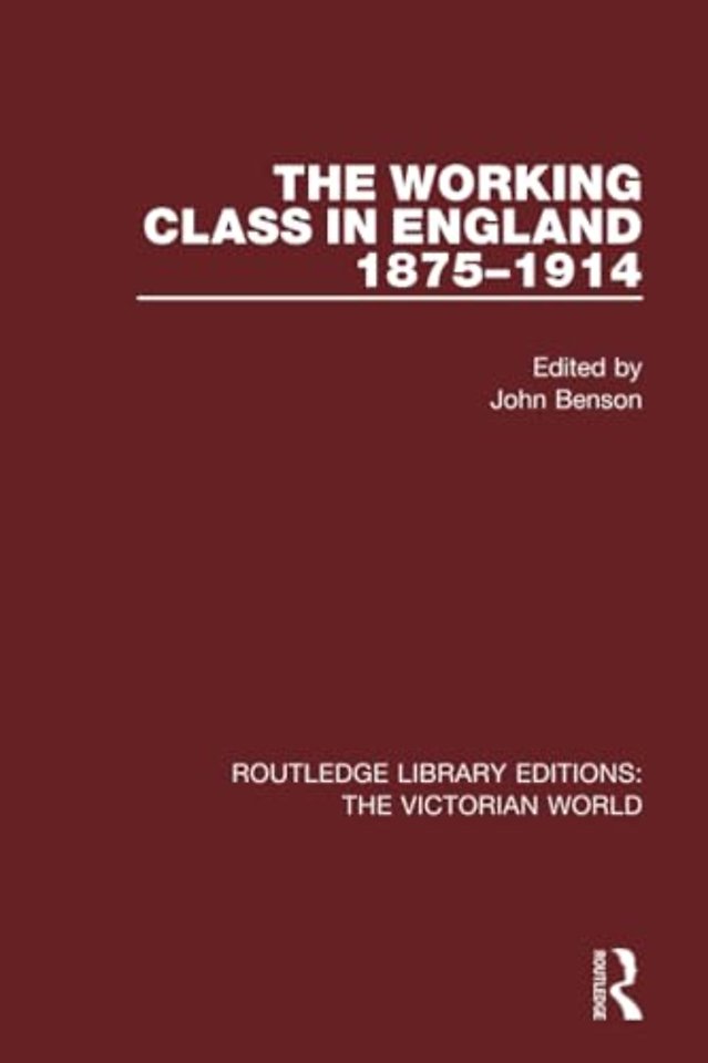 Working Class in England 1875-1914
