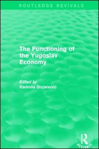 Functioning of the Yugoslav Economy