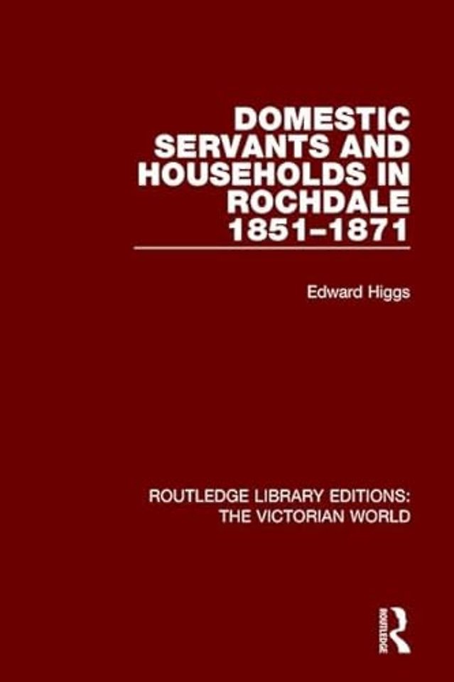 Domestic Servants and Households in Rochdale