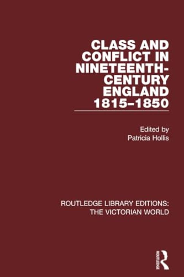 Class and Conflict in Nineteenth-Century England