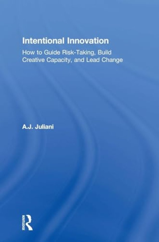 Intentional Innovation