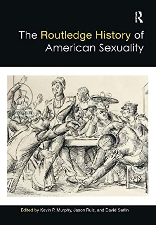 Routledge History of American Sexuality