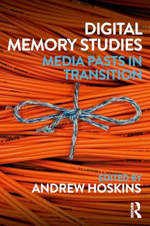 Digital Memory Studies