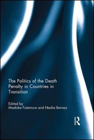 Politics of the Death Penalty in Countries in Transition