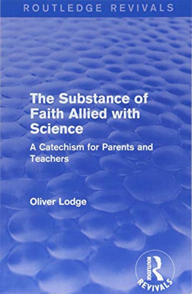 Substance of Faith Allied with Science