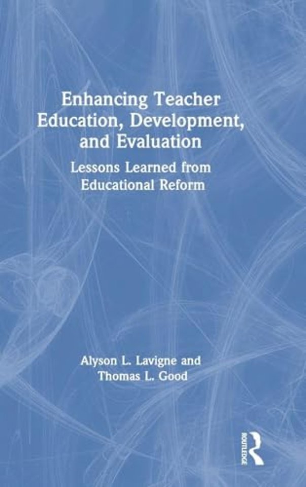 Enhancing Teacher Education, Development, and Evaluation