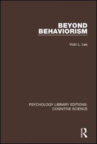 Beyond Behaviorism