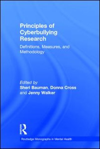 Principles of Cyberbullying Research