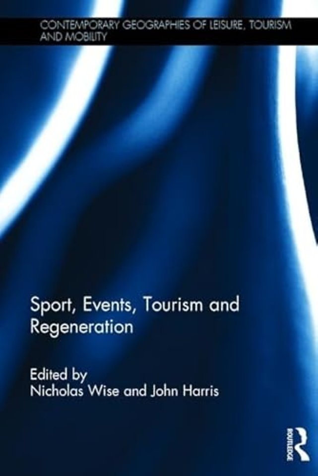 Sport, Events, Tourism and Regeneration