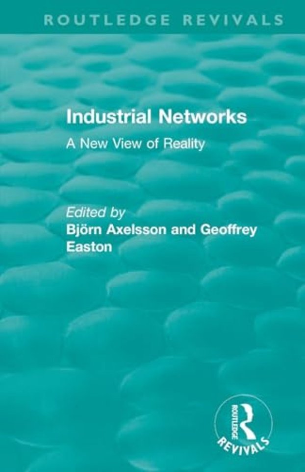 Industrial Networks (Routledge Revivals)