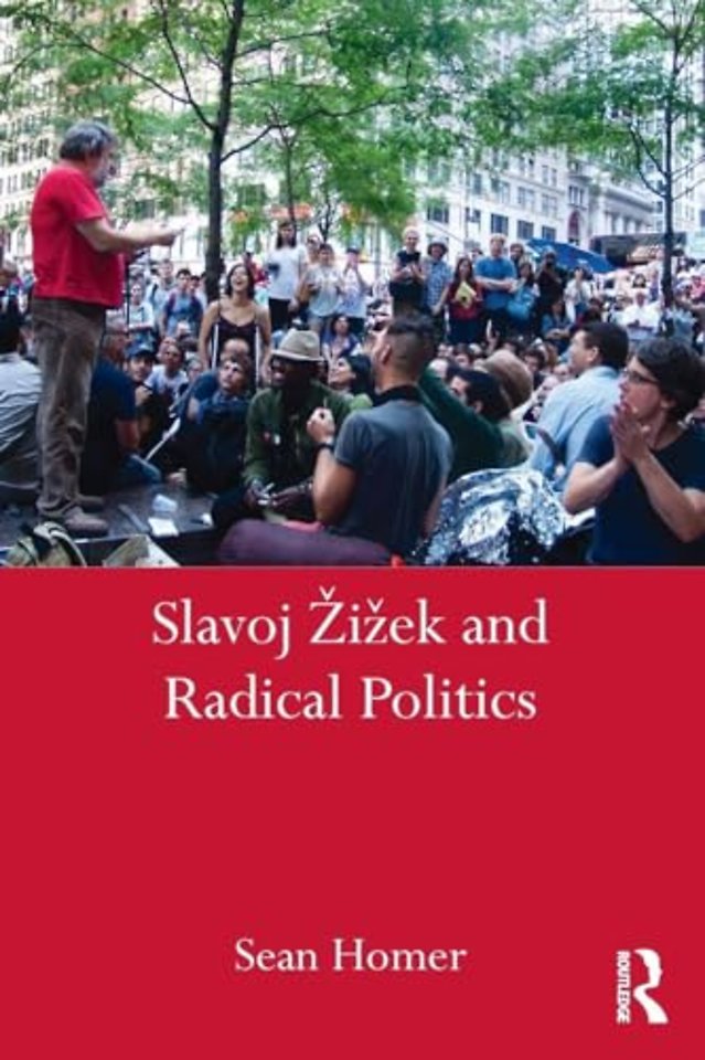 Slavoj Žižek and Radical Politics