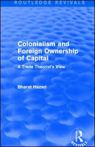 Colonialism and Foreign Ownership of Capital (Routledge Revivals)