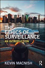 The Ethics of Surveillance