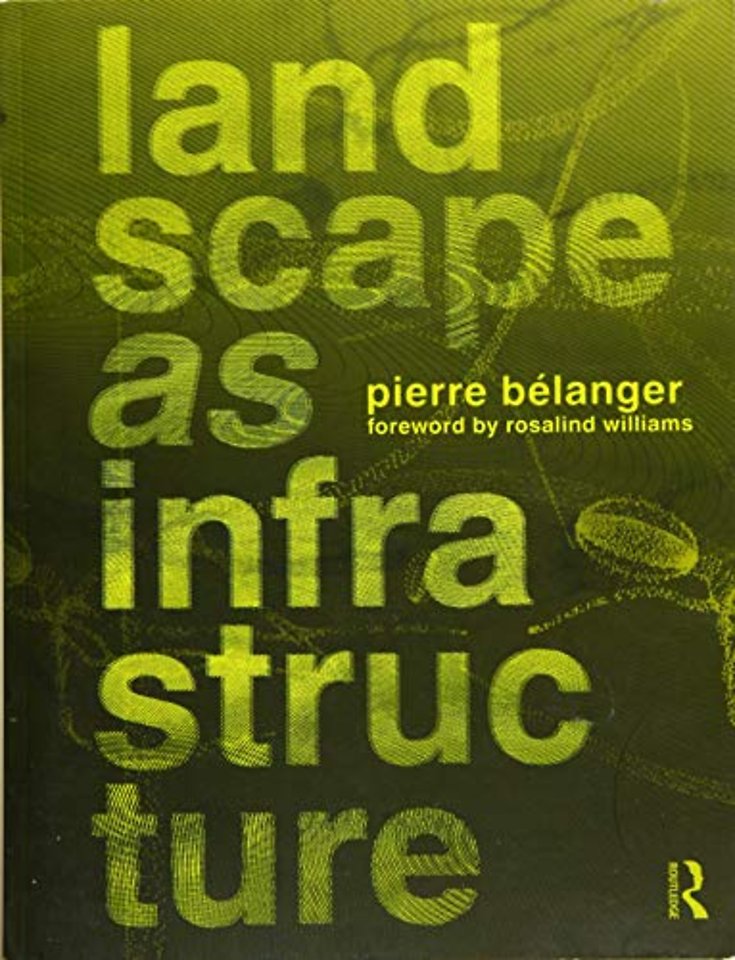 Landscape as Infrastructure