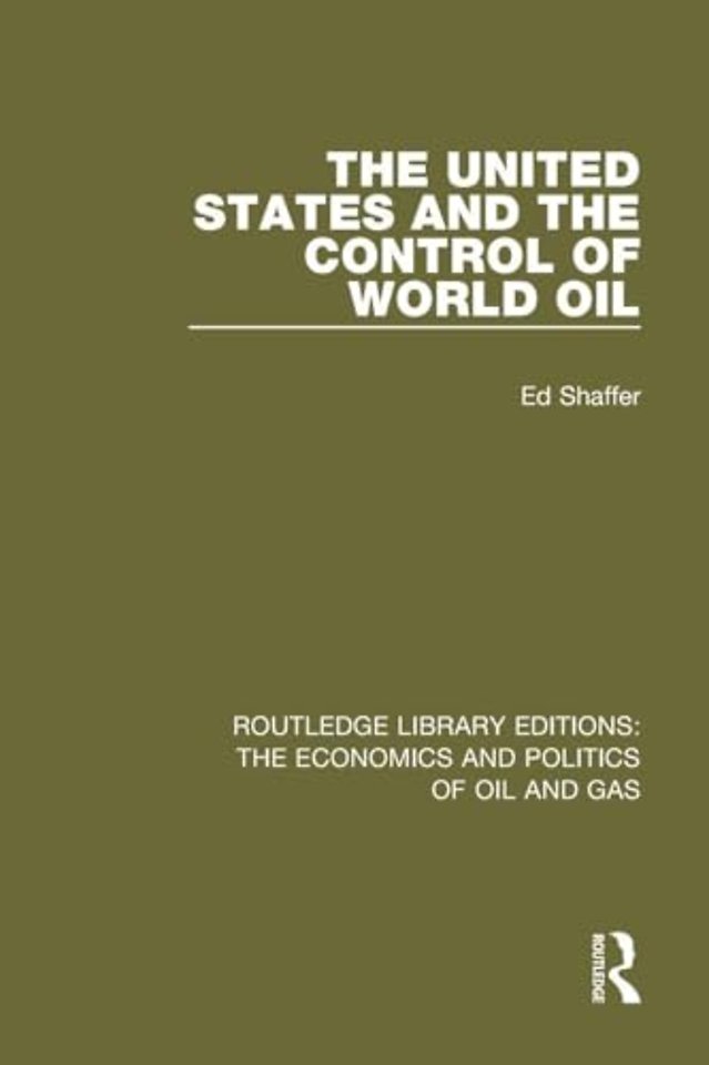 United States and the Control of World Oil