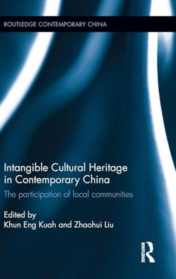 Intangible Cultural Heritage in Contemporary China