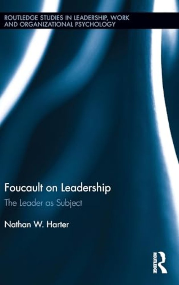 Foucault on Leadership