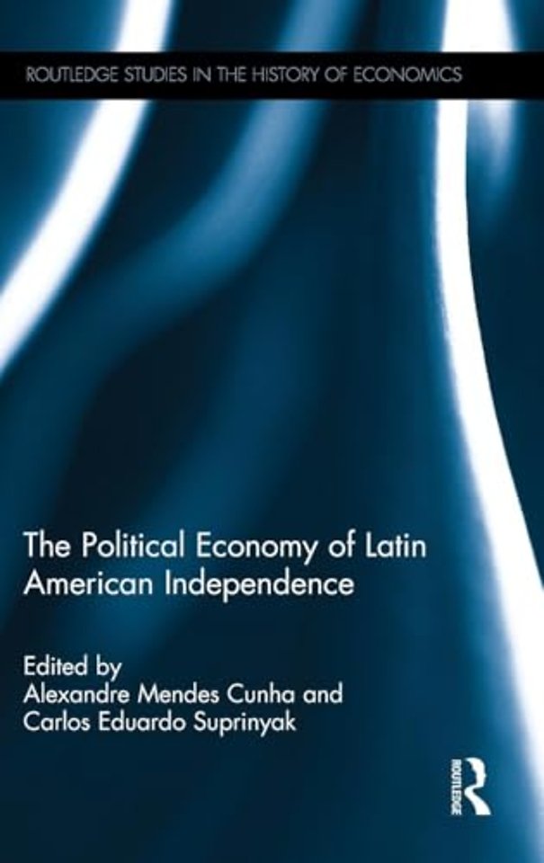 Political Economy of Latin American Independence