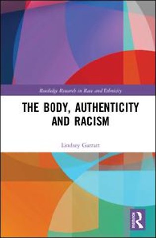 Body, Authenticity and Racism
