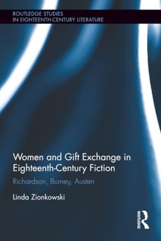 Women and Gift Exchange in Eighteenth-Century Fiction