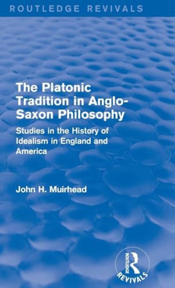 Platonic Tradition in Anglo-Saxon Philosophy