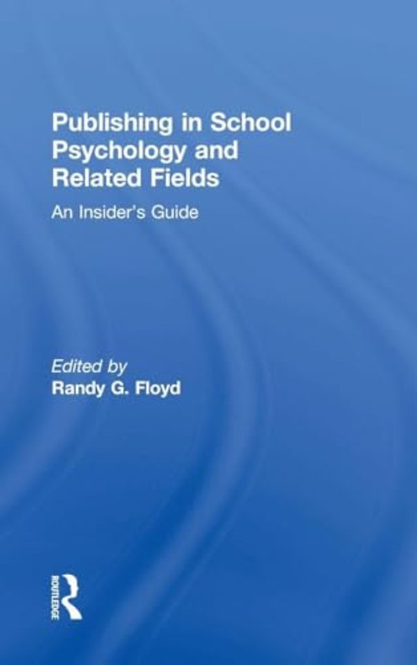 Publishing in School Psychology and Related Fields