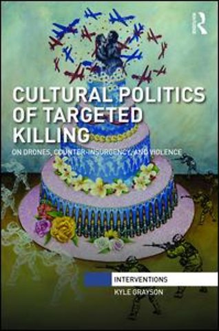 Cultural Politics of Targeted Killing