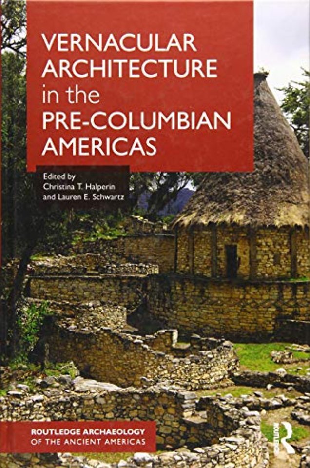 Vernacular Architecture in the Pre-Columbian Americas