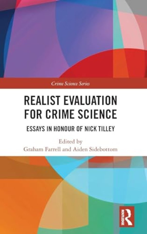 Realist Evaluation for Crime Science