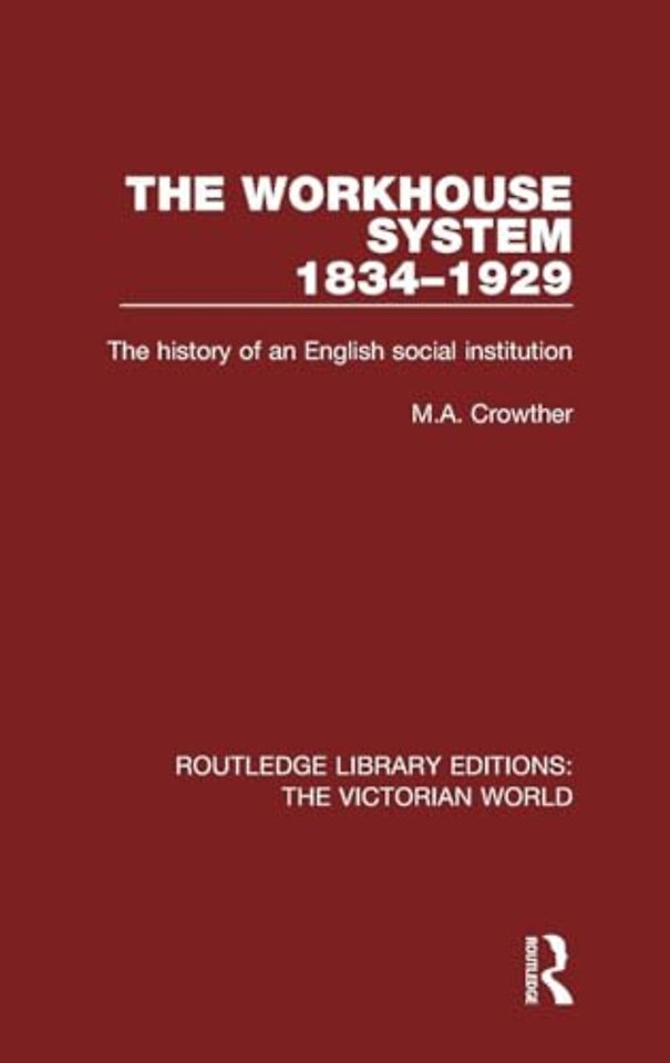 Workhouse System 1834-1929