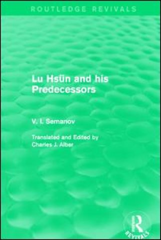 Lu Hsün and his Predecessors