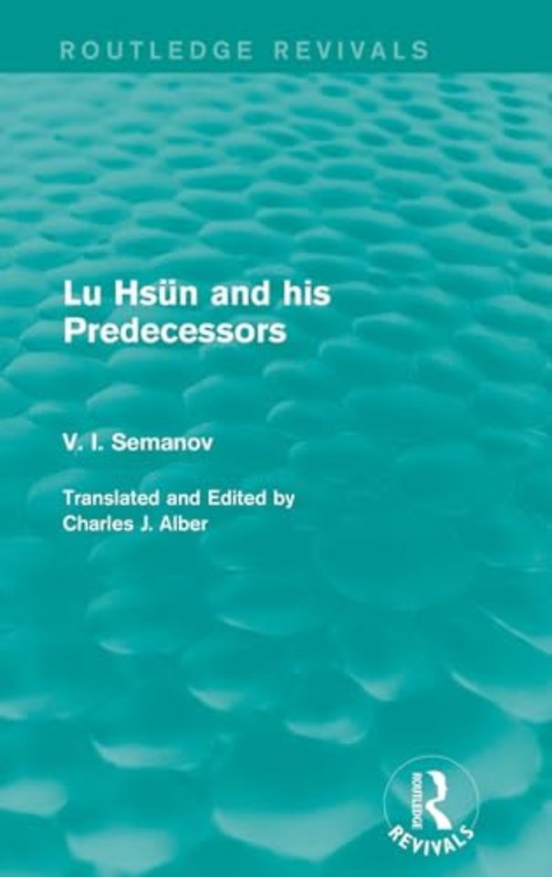 Lu Hsün and his Predecessors