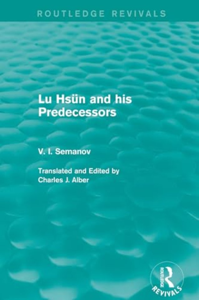 Lu Hsün and his Predecessors