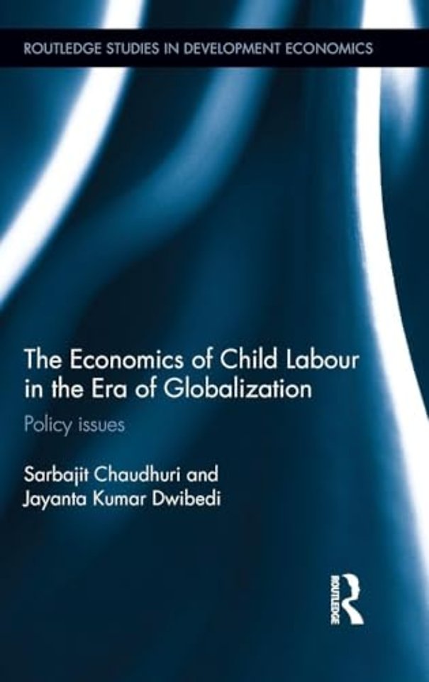 Economics of Child Labour in the Era of Globalization