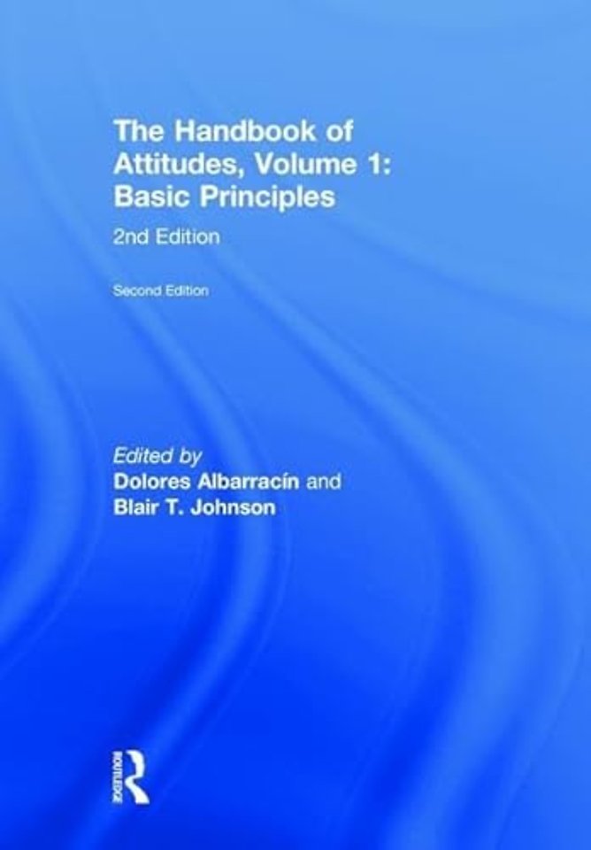Handbook of Attitudes, Volume 1: Basic Principles