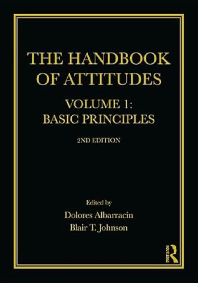 Handbook of Attitudes, Volume 1: Basic Principles