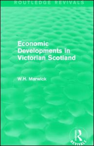 Economic Developments in Victorian Scotland