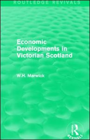 Economic Developments in Victorian Scotland