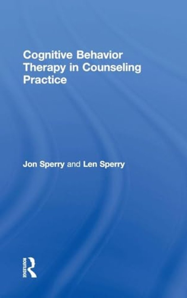 Cognitive Behavior Therapy in Counseling Practice