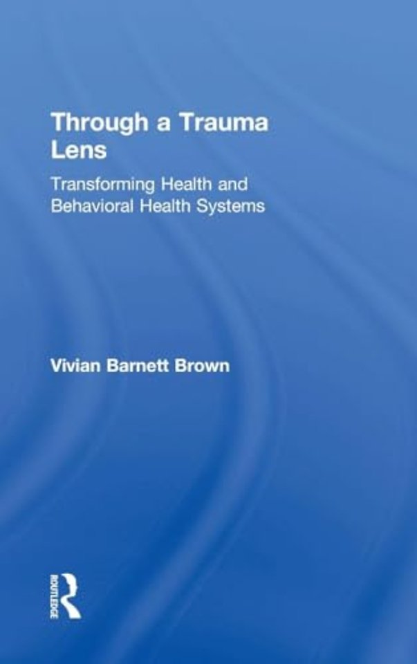 Through a Trauma Lens