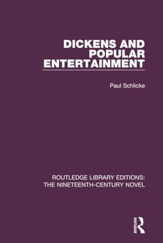 Dickens and Popular Entertainment
