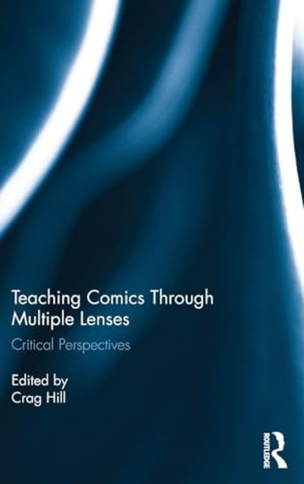 Teaching Comics Through Multiple Lenses
