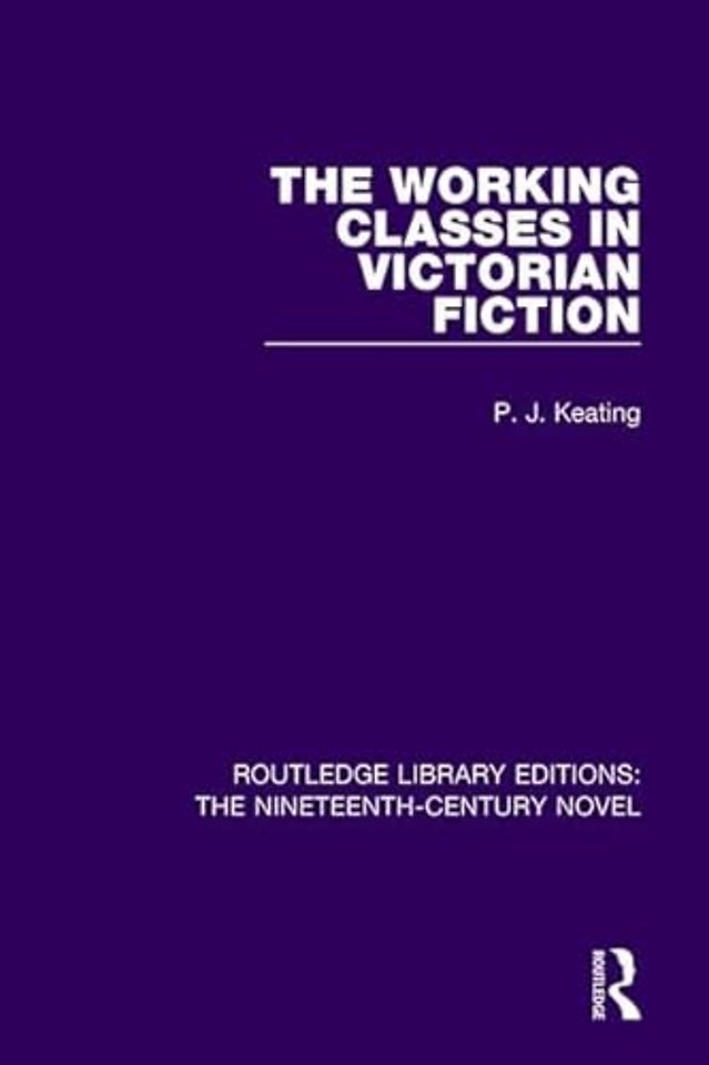 Working-Classes in Victorian Fiction