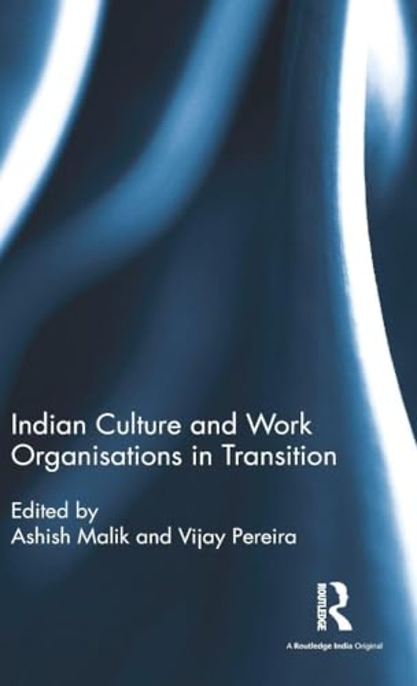 Indian Culture and Work Organisations in Transition